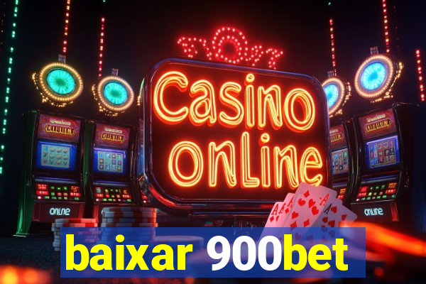 baixar 900bet